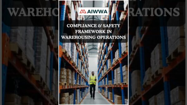 Compliance & Safety Framework in Warehousing Operations