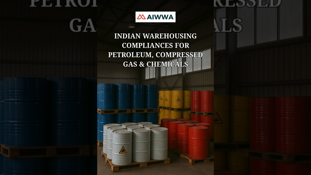 Indian warehousing compliances for Petroleum, Compressed Gas & Chemicals