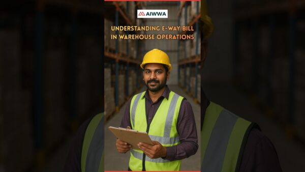 Understanding E-Way Bill in Warehouse Operations